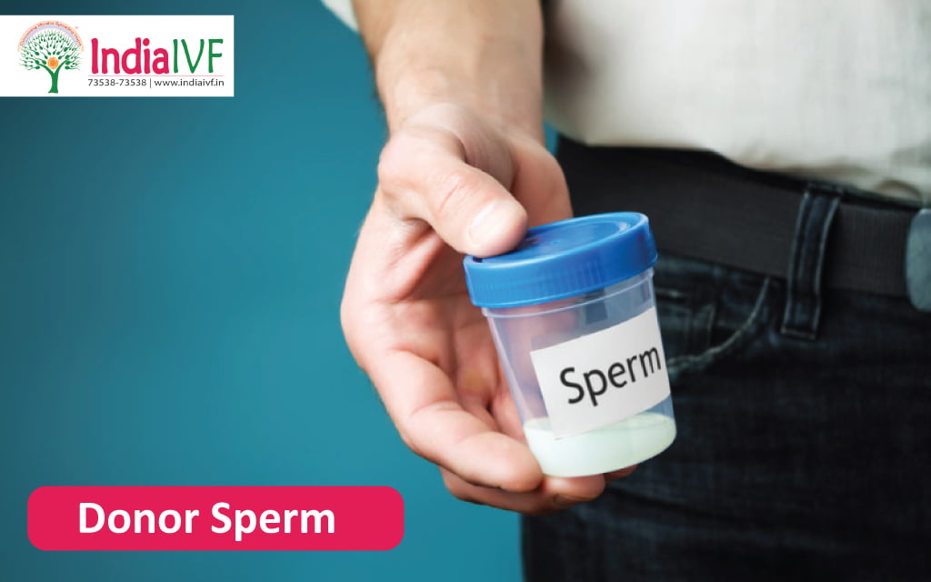 Why are Donor Sperm Needed? Sperm Donor Selection Process - India IVF ...