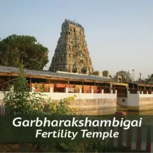 Garbharakshambigai Fertility Temple