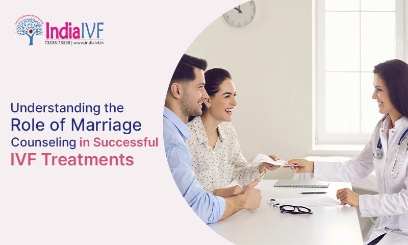 Understanding the Role of Marriage Counseling in Successful IVF Treatments