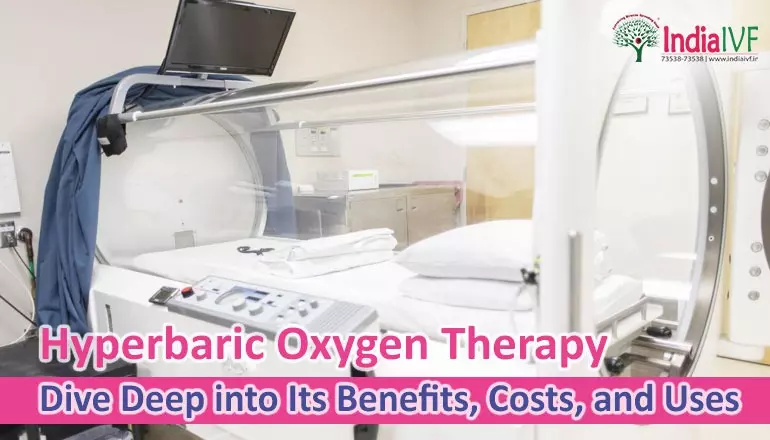 Understanding Hyperbaric Oxygen Therapy: Benefits, Costs And More ...