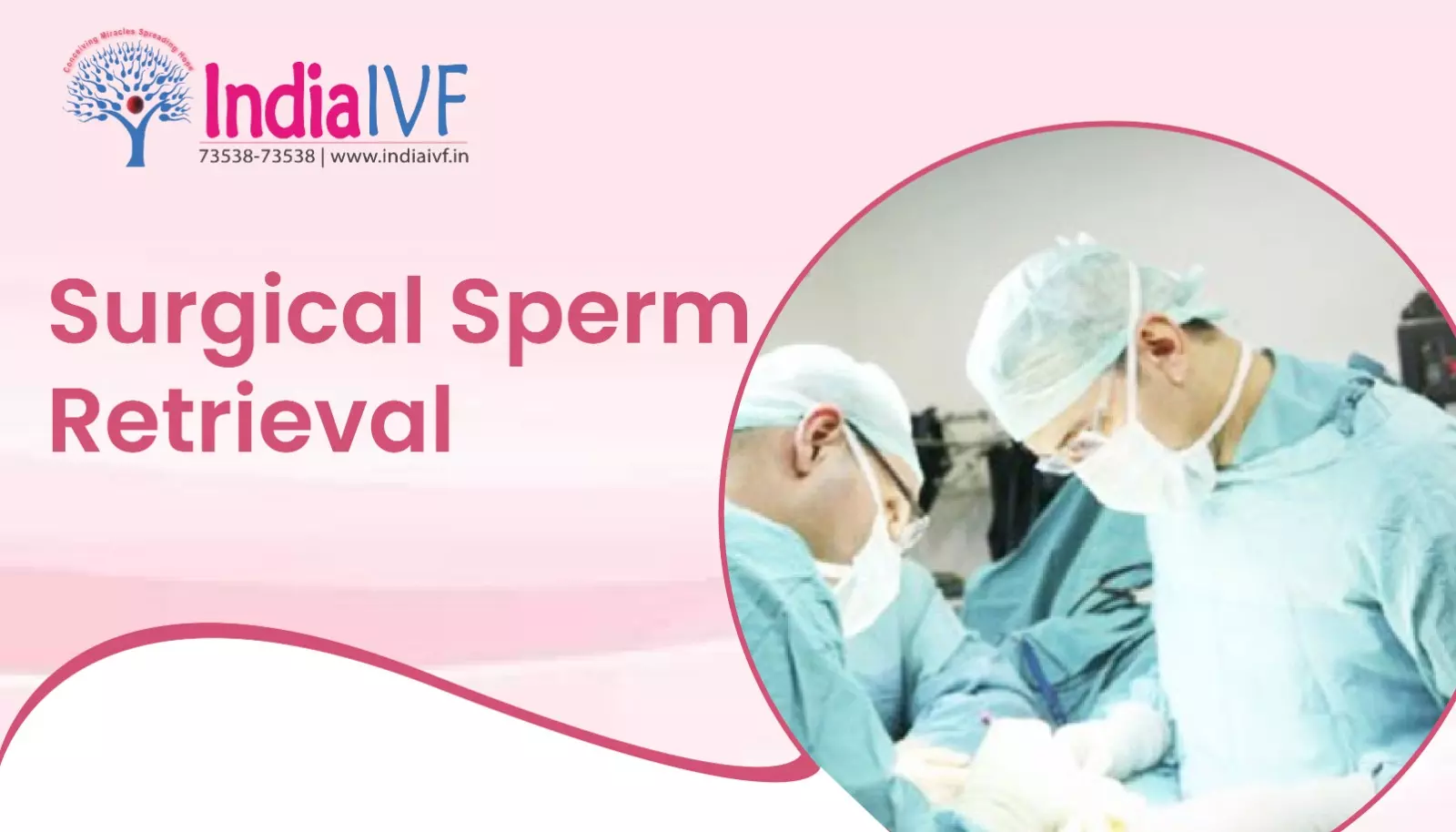 Surgical Sperm Retrieval