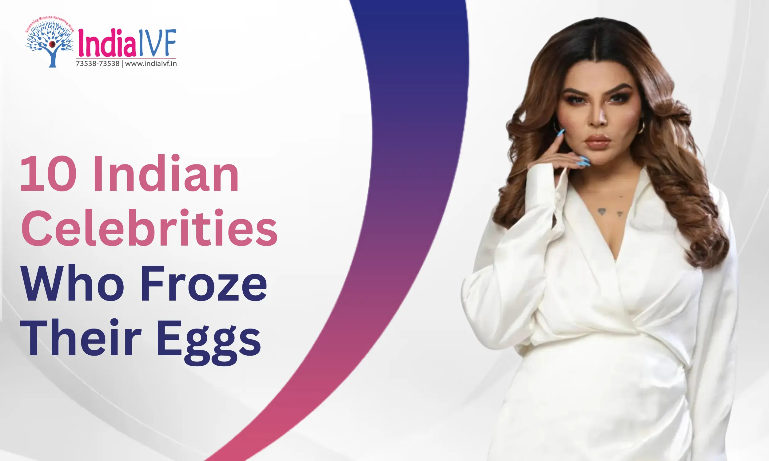 10 Indian Celebrities Who Froze Their Eggs