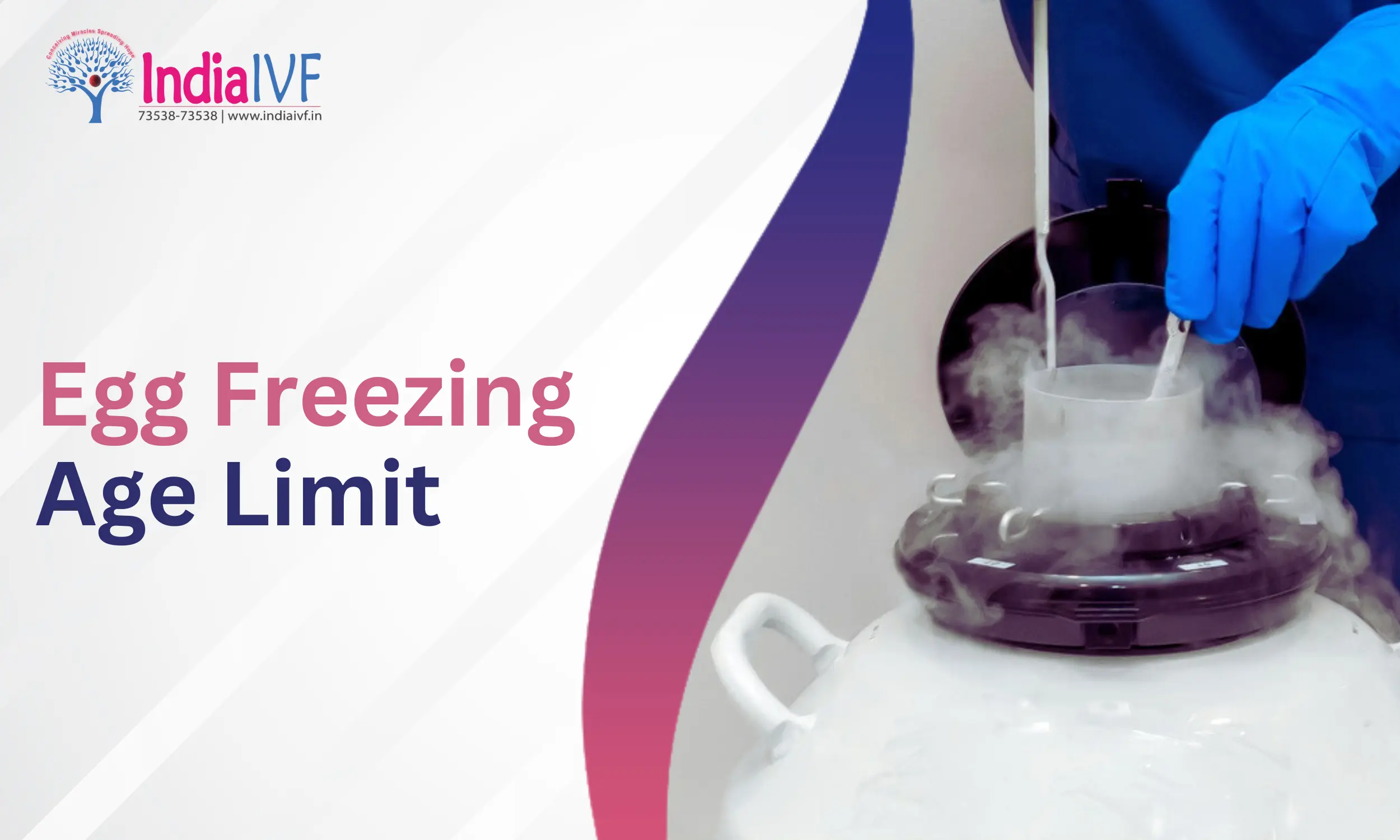 Egg Freezing Age Limit