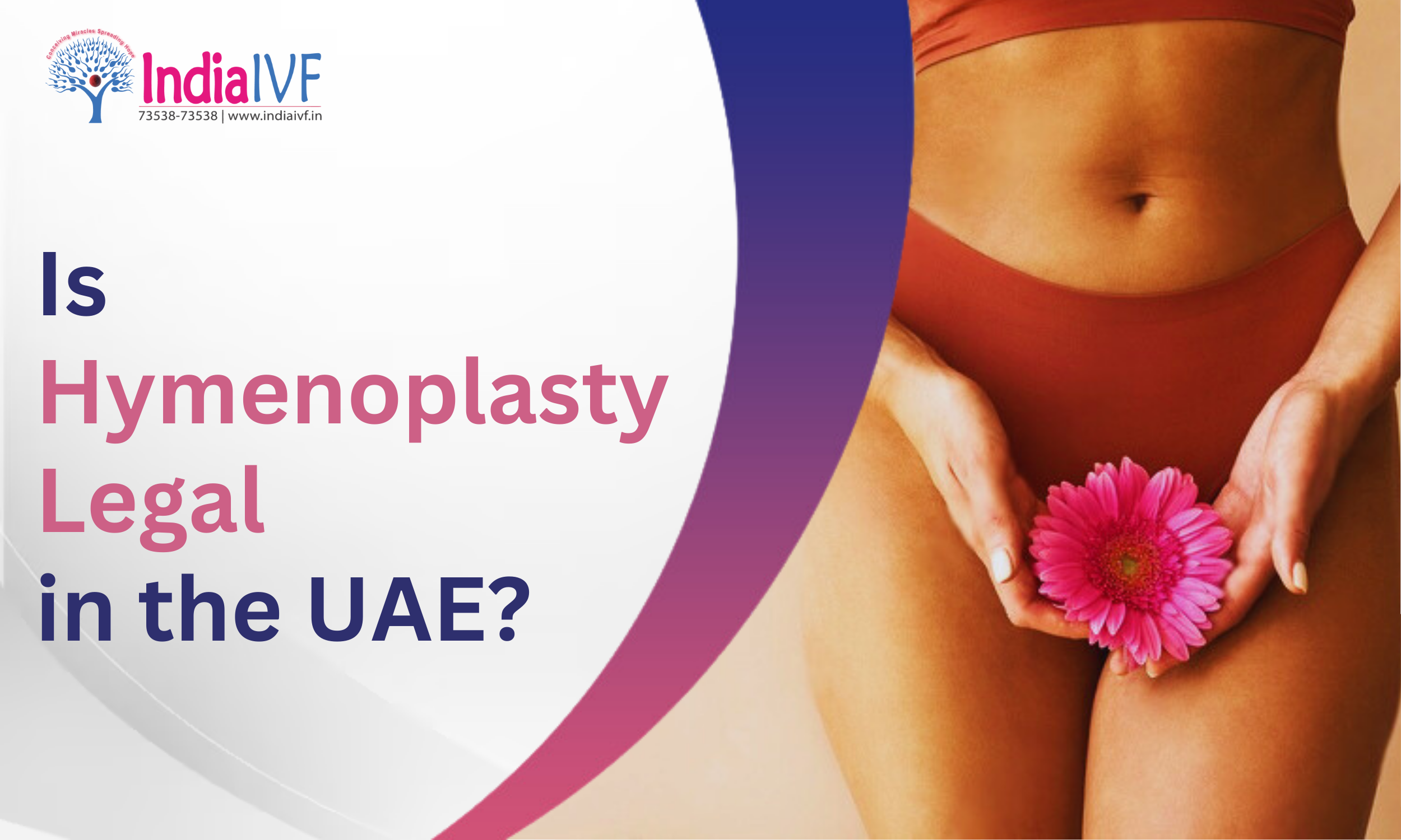 Is Hymenoplasty Legal in the UAE? Everything You Need to Know