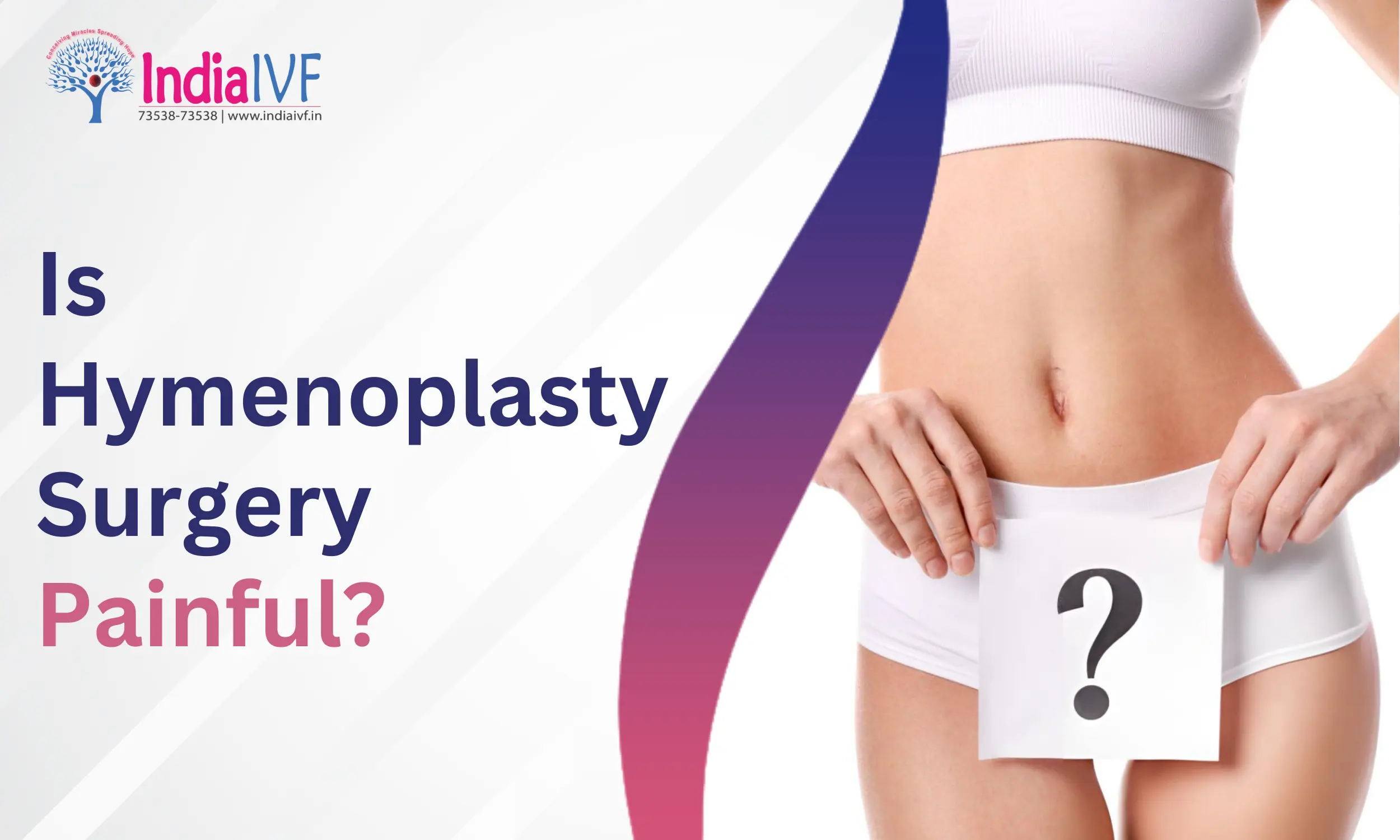 Is Hymenoplasty Surgery Painful? Everything You Need to Know